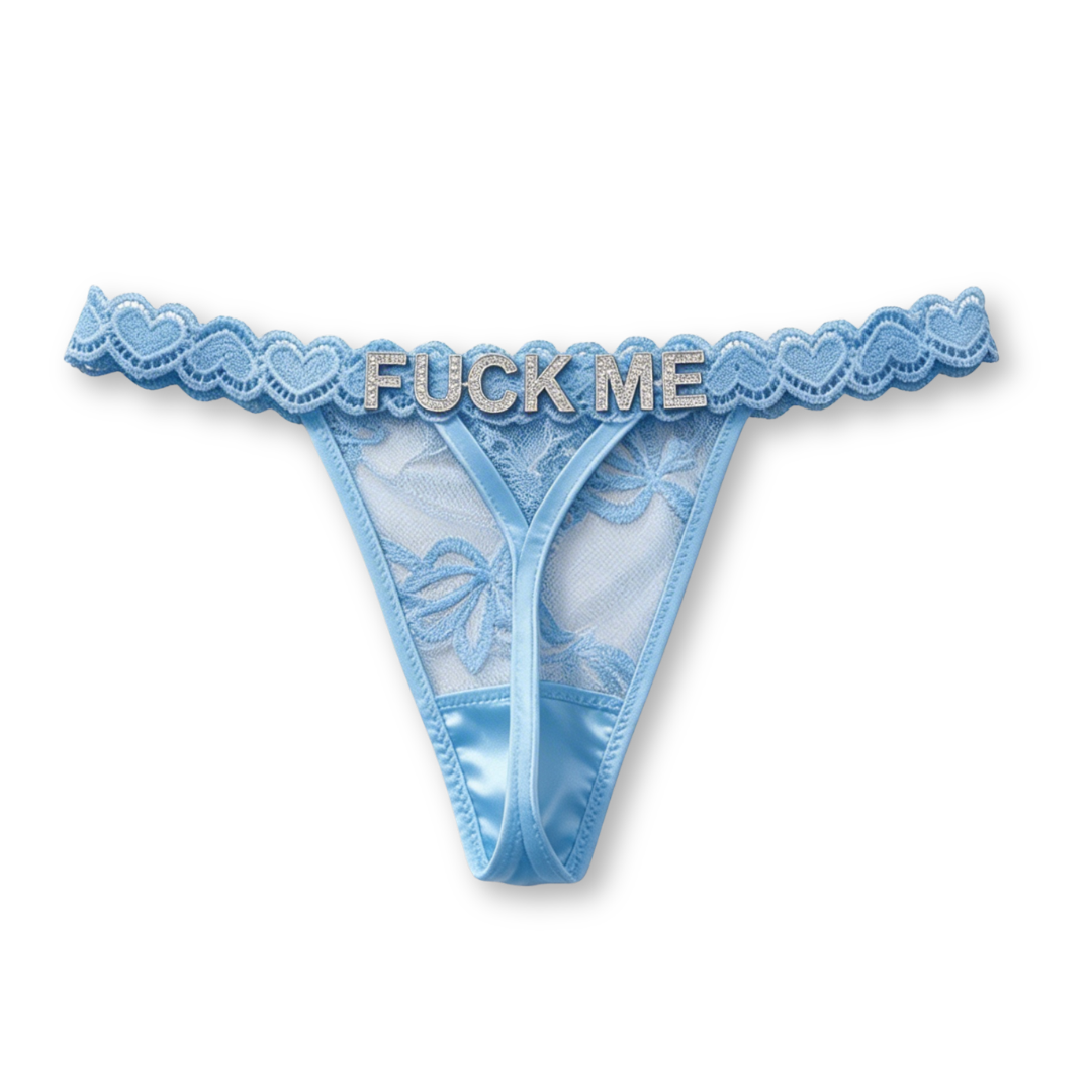 The "Fuck me" Thong