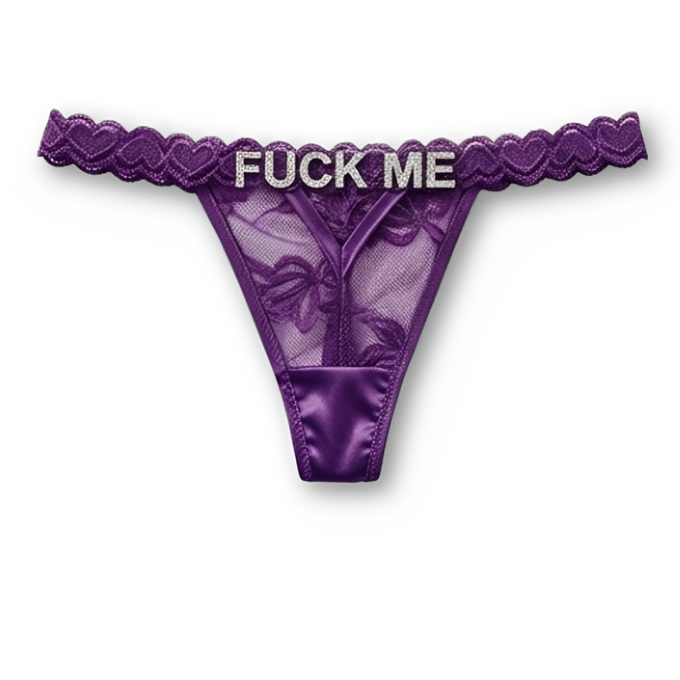 The "Fuck me" Thong