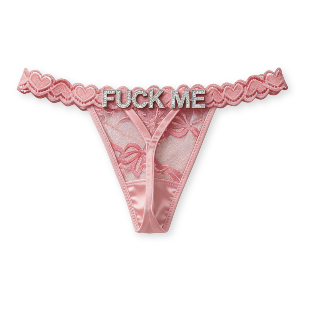 The "Fuck me" Thong