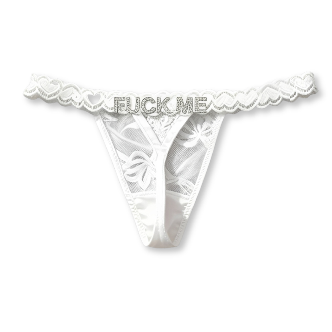The "Fuck me" Thong